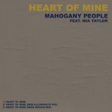 Обложка для Mahogany People feat. Mia Taylor - Heart Of Mine