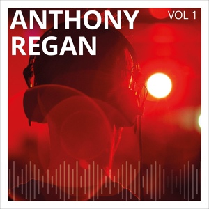 Обложка для Anthony Regan - Happy Rhythm and Blues