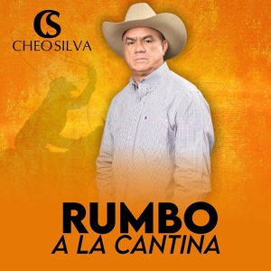 Обложка для CHEO SILVA - Rumbo a La Cantina