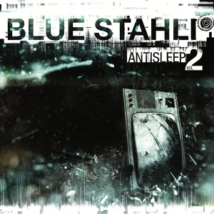 Обложка для Blue Stahli - Dragstrip Burnout (antisleep Vol.2)