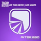 Обложка для Taglo - Better Late Than Never
