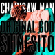 Обложка для Original God, Slimesito - Chainsaw Man