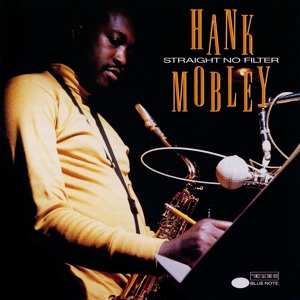 Обложка для Hank Mobley - The Feelin's Good