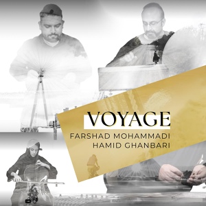 Обложка для Farshad Mohammadi, Hamid Ghanbari - Voyage