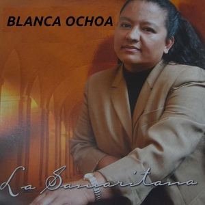 Обложка для Blanca Ochoa - La Pena De Horeb