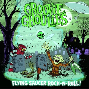 Обложка для Groovie Ghoulies - We Go So Good Together