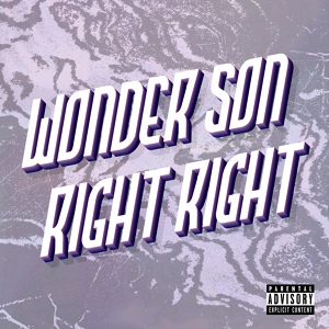 Обложка для WONDER SON - Right Right