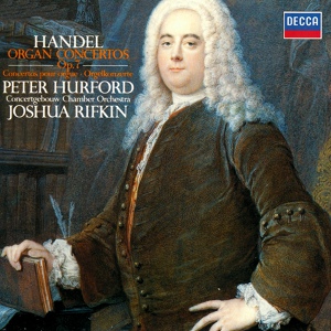 Обложка для Peter Hurford, Concertgebouw Chamber Orchestra, Joshua Rifkin - Handel: Organ Concerto No. 7 in B Flat Major, Op. 7, No. 1, HWV 306 - 2. Largo e piano