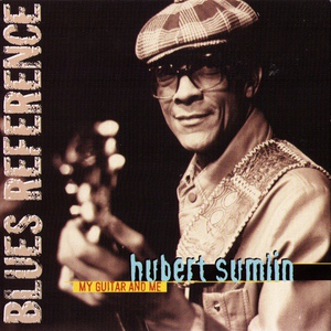 Обложка для Hubert Sumlin - My Guitar and Me