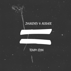 Обложка для Zhukeyev, Alisher - Tenim edin