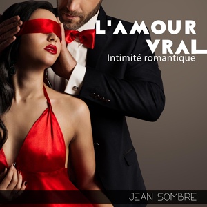 Обложка для Jean Sombre - Rêver de toi