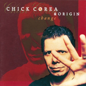 Обложка для Chick Corea & Origin - Night (Lylah)