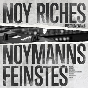 Обложка для Noy Riches feat. Noyland, Chlodwigplatz Pütz Money, Niko Soprano - Was geschieht