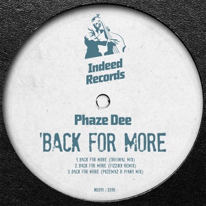 Обложка для Phaze Dee - Back For More (Fizzikx Remix)