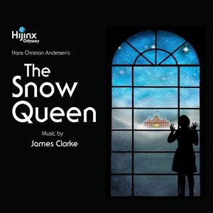 Обложка для James Clarke - The Snow Queen & the Ice Statues