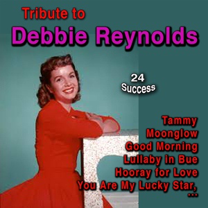 Обложка для Debbie Reynolds - Just for a Touch of Your Love