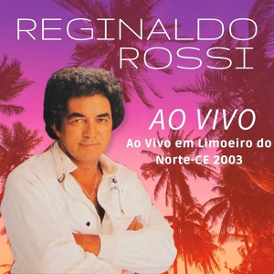 Обложка для Reginaldo Rossi - Recife, minha cidade