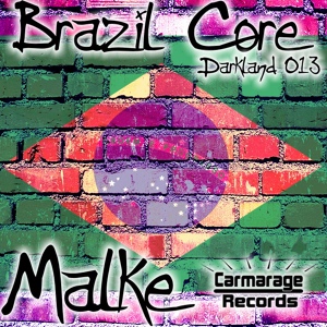 Обложка для Malkemia - Brazil Core