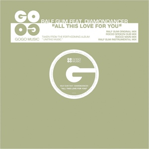 Обложка для Ralf GUM feat. Diamondancer - All This Love for You