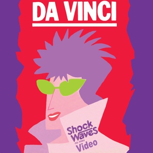Обложка для Da Vinci - Shock Waves No Meu Video