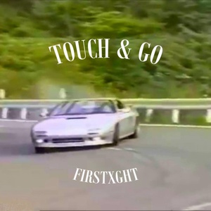 Обложка для FIRSTXGHT - Touch and Go