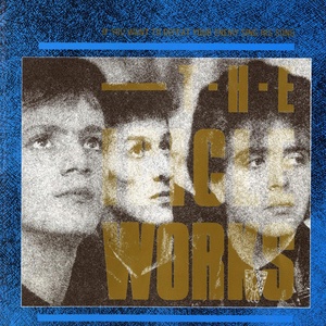 Обложка для The Icicle Works - Up Here in the North of England