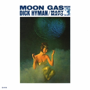 Обложка для Dick Hyman, Mary Mayo - Maid Of The Moon