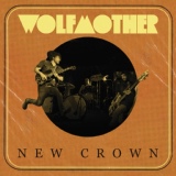 Обложка для Wolfmother - New Crown