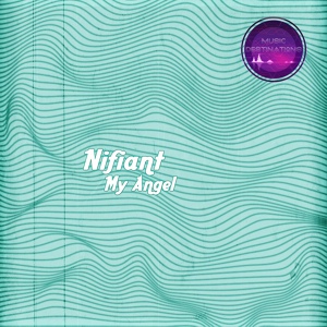 Обложка для Nifiant - My Angel