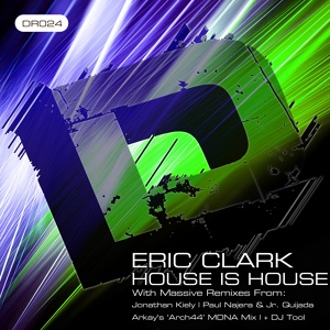 Обложка для Eric Clark - House Is House