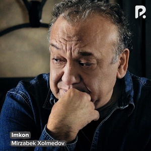 Обложка для Mirzabek Xolmedov - Erkaklar