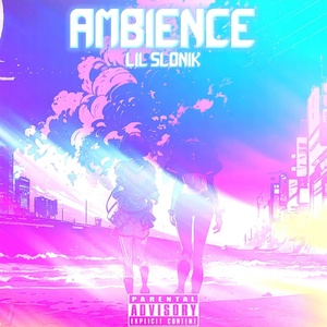 Обложка для LIL SLONIK - Ambience