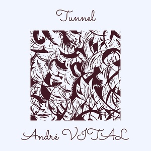 Обложка для André VITAL - Tunnel