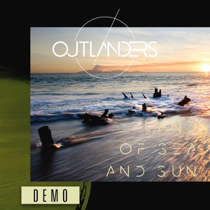 Обложка для Outlanders, Tarja feat. Torsten Stenzel - Land of Sea and Sun Demo