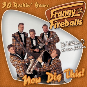 Обложка для Franny and The Fireballs - You're Never Too Old to Rock