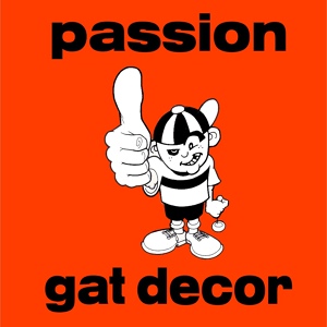 Обложка для Gat Decor - Passion (Of Your Passion)