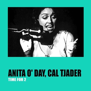 Обложка для Anita O'Day, Cal Tjader - It Shouldn't Happen To A Dream