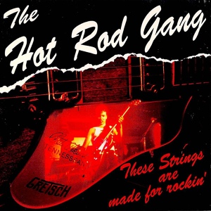 Обложка для The Hot Rod Gang - Since You Came My Way