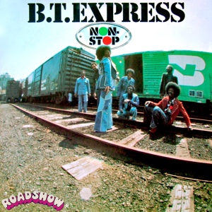 Обложка для B.T. Express - Give It What You Got