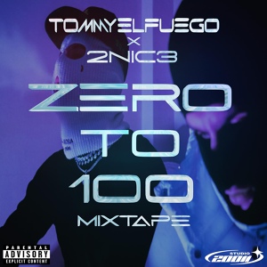 Обложка для Tommyelfuego, 2nic3 - zero to 100 (intro)