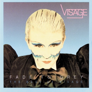 Обложка для Visage - Fade To Grey