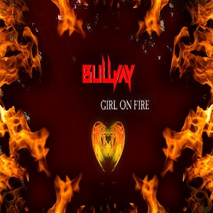 Обложка для Bulljay - Girl on Fire