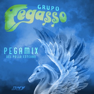 Обложка для Grupo Pegasso Del Pollo Estevan - Hoy Que Te Vas