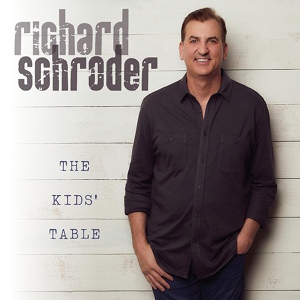 Обложка для Richard Schroder - The Kids' Table