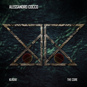 Обложка для Alessandro Cocco - The Core