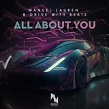 Обложка для Manuel Lauren, Drive With Beats - All About You