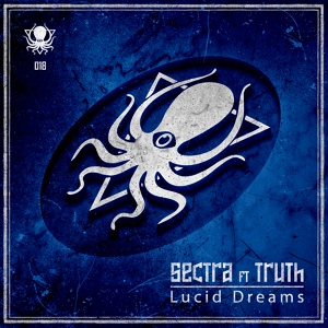 Обложка для Sectra feat. Truth - Lucid Dreams