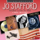 Обложка для Jo Stafford - Make Love to Me!