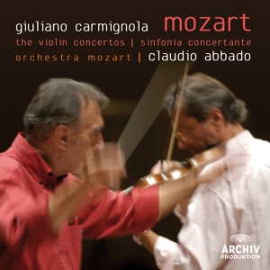 Обложка для Giuliano Carmignola, Orchestra Mozart, Claudio Abbado - Mozart: Violin Concerto No. 1 in B-Flat Major, K. 207 - II. Adagio (Cadenza: Gulli)