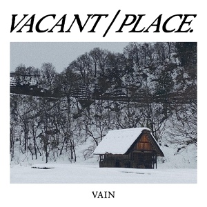Обложка для VACANT/PLACE. feat. Lushieva - ABANDONED